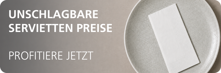 Unschlagbare Servietten Preise Unschlagbare Servietten Preise